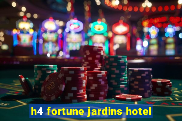 h4 fortune jardins hotel