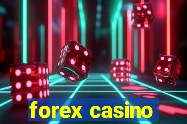 forex casino