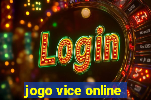 jogo vice online