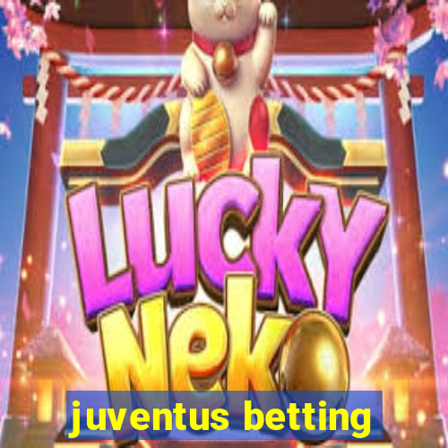 juventus betting