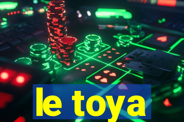 le toya