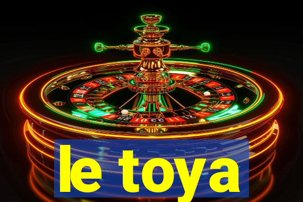 le toya