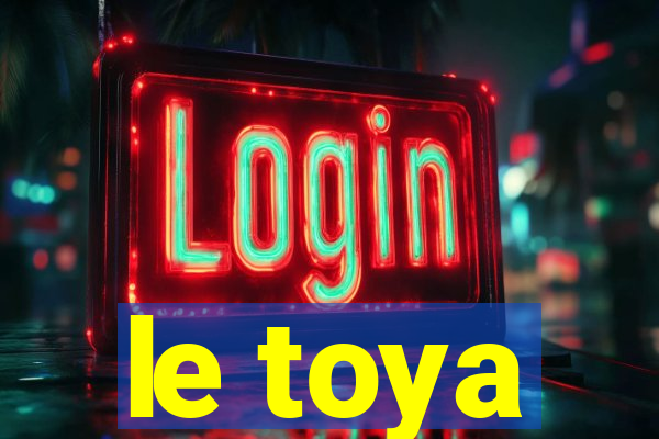 le toya