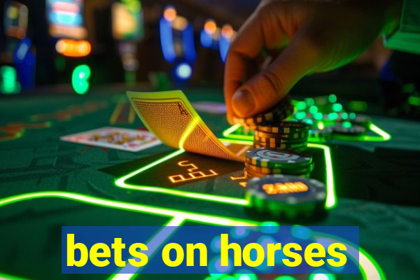 bets on horses