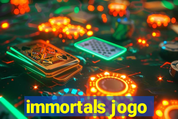 immortals jogo