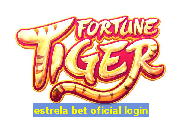 estrela bet oficial login