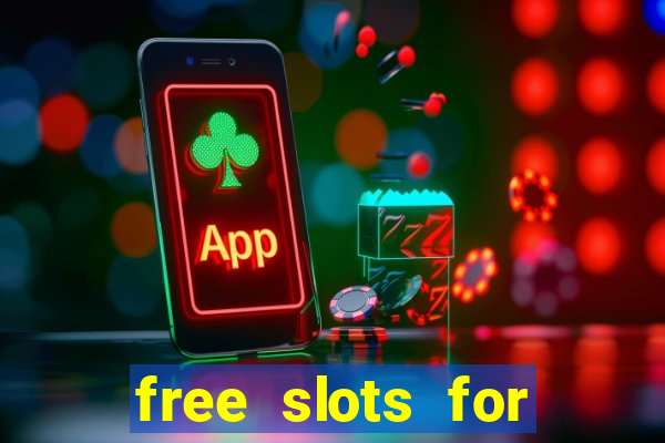 free slots for real money