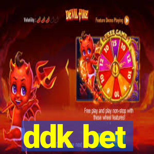 ddk bet