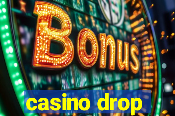 casino drop