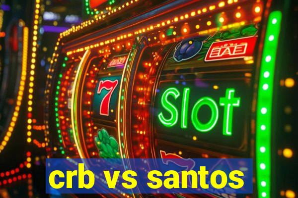 crb vs santos