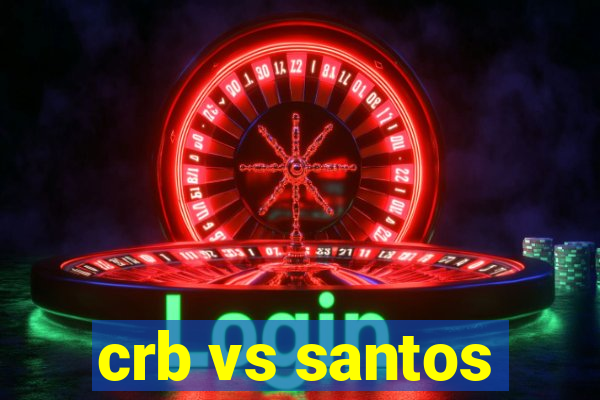 crb vs santos