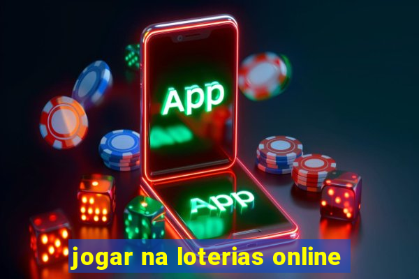 jogar na loterias online