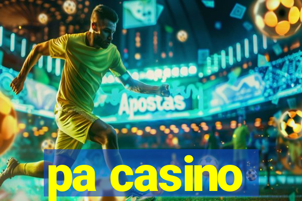 pa casino