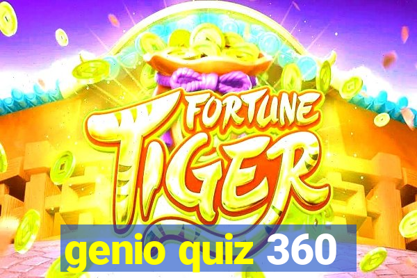 genio quiz 360