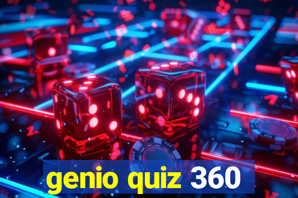 genio quiz 360