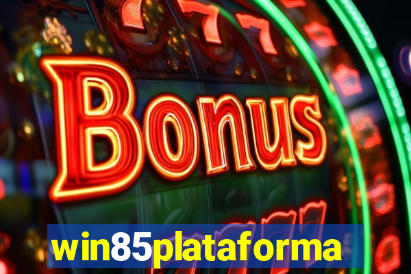 win85plataforma