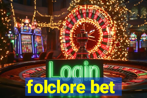 folclore bet