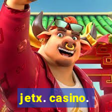 jetx. casino.