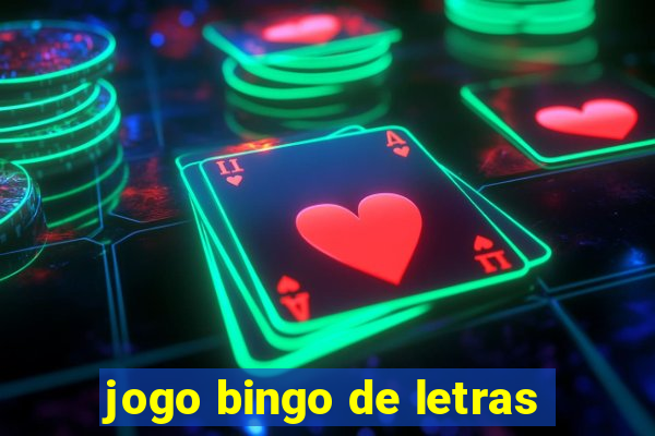 jogo bingo de letras