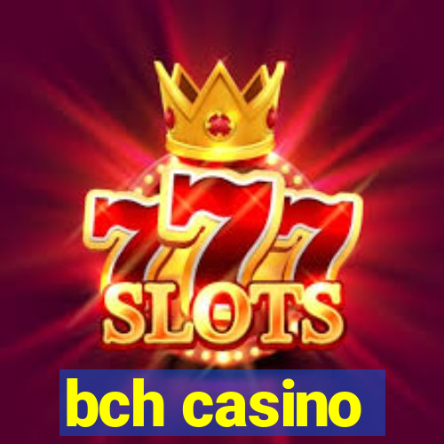 bch casino