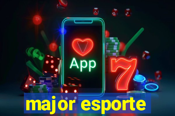 major esporte