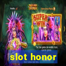 slot honor