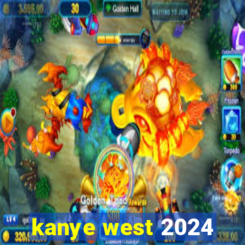 kanye west 2024