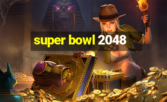 super bowl 2048