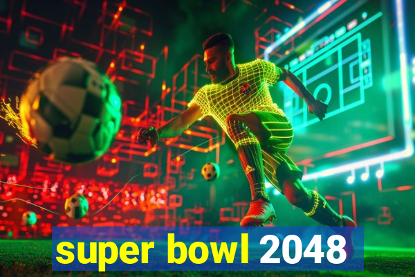 super bowl 2048