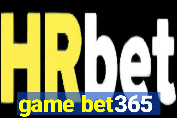 game bet365