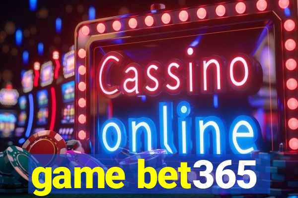 game bet365