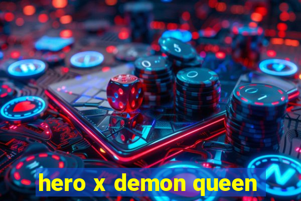 hero x demon queen