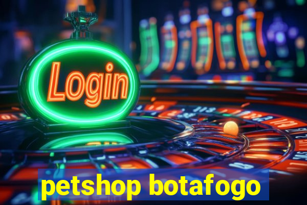 petshop botafogo