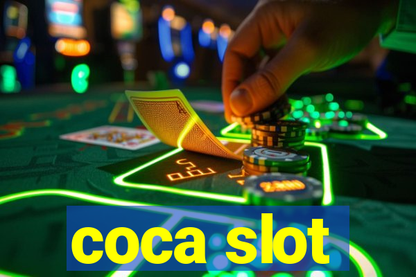 coca slot