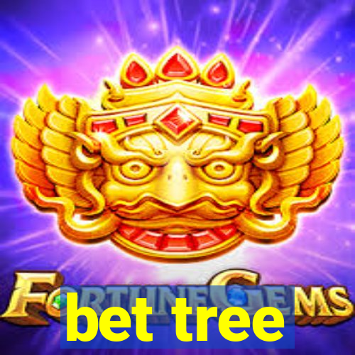 bet tree