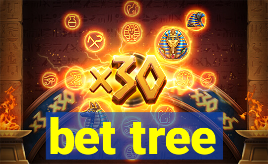 bet tree