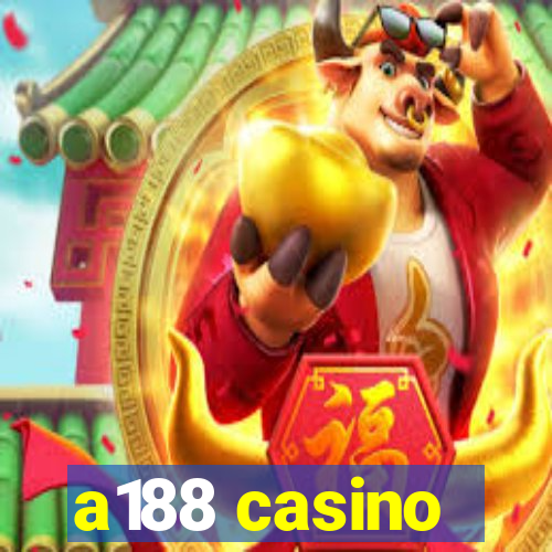 a188 casino