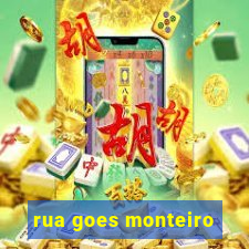 rua goes monteiro