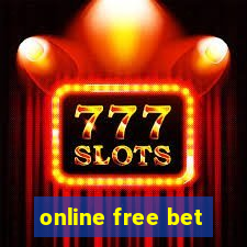 online free bet