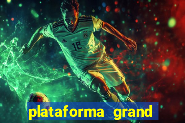 plataforma grand slots paga mesmo