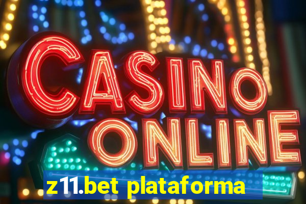 z11.bet plataforma