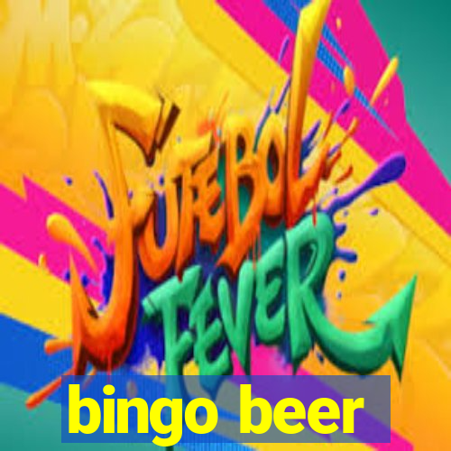 bingo beer