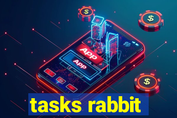 tasks rabbit