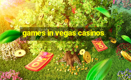 games in vegas casinos