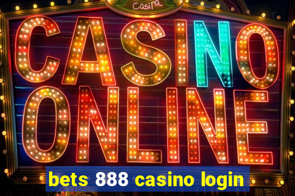 bets 888 casino login