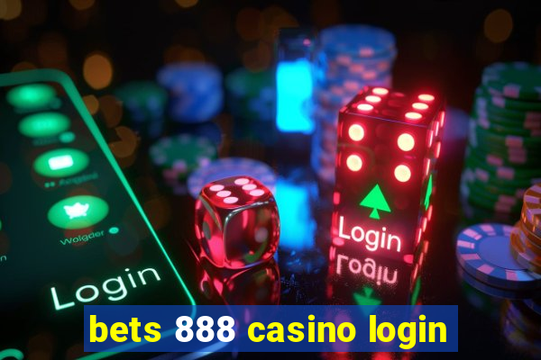 bets 888 casino login