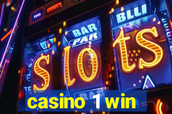 casino 1 win