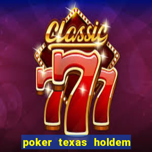 poker texas holdem online gratis