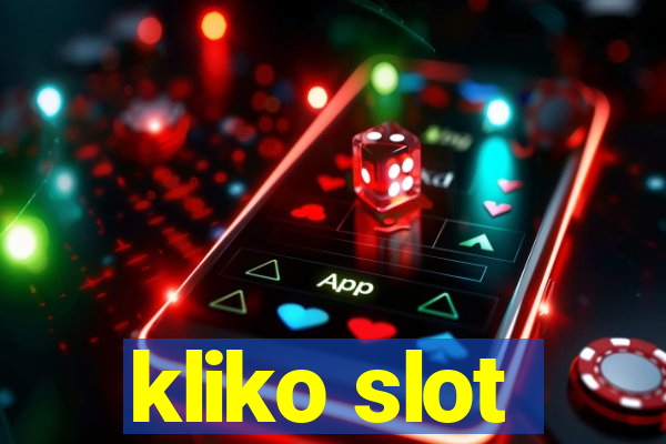 kliko slot