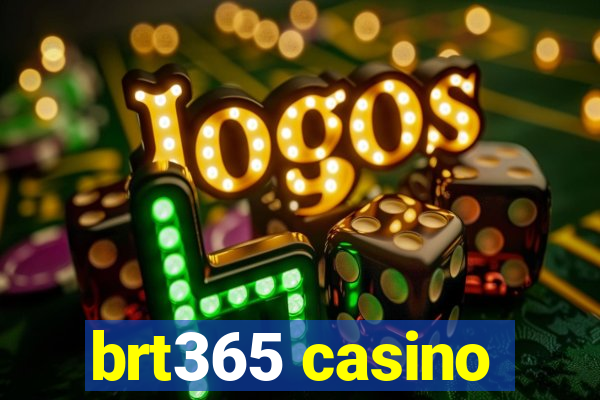 brt365 casino